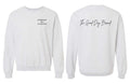 Everyday is a Good Day Sweatshirt